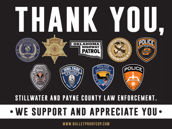 Bulletproof Cop Initiative Appreciation Sign